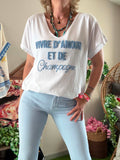 Tee-shirt Vivre D amour et de Champagne blanc écriture bleu