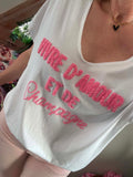 Tee-shirt Vivre d Amour et de Champagne blanc écriture rose